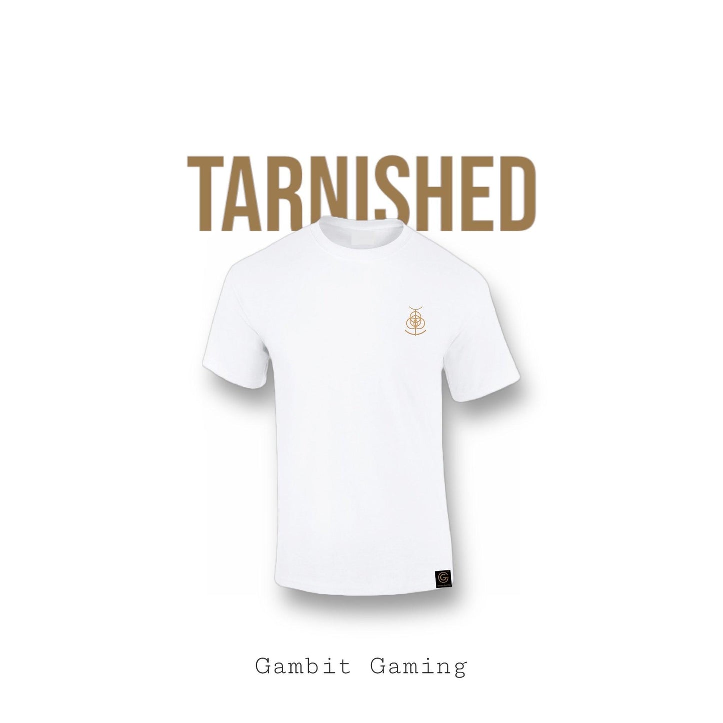 Tarnished - Gambit Gaming