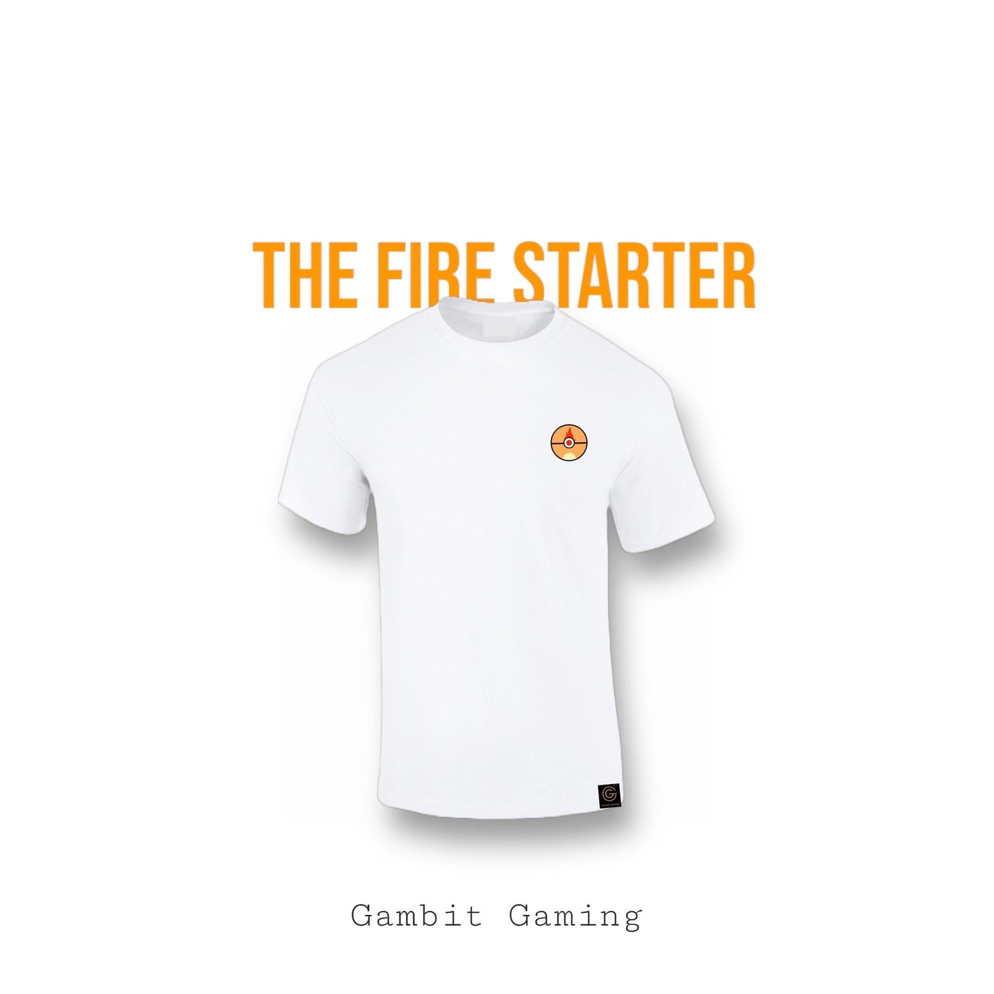 The Fire Starter - Gambit Gaming