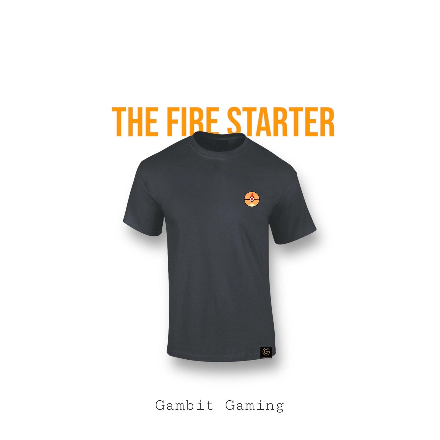 The Fire Starter - Gambit Gaming